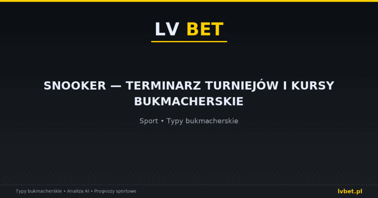 Snooker — terminarz turniejów i kursy bukmacherskie